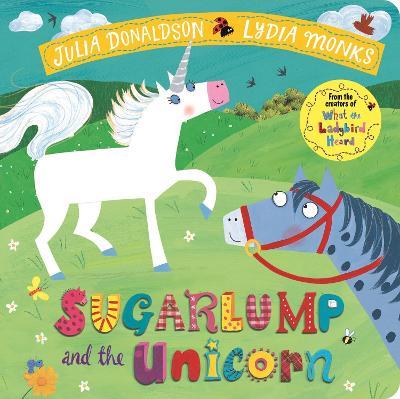 Sugarlump and the Unicorn - Julia Donaldson - cover