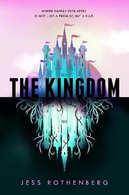 The Kingdom - Jess Rothenberg - cover