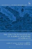 The Constitutionalization of European Budgetary Constraints - cover