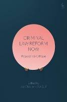 Criminal Law Reform Now: Proposals & Critique - cover