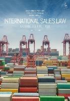 International Sales Law: A Guide to the CISG