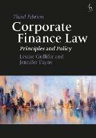 Corporate Finance Law: Principles and Policy