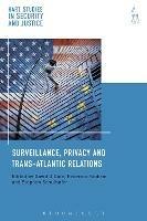 Surveillance, Privacy and Trans-Atlantic Relations - cover