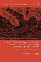 The UN Convention on the Rights of Persons with Disabilities and the European Union: The Impact on Law and Governance - Carmine Conte - cover