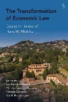 The Transformation of Economic Law: Essays in Honour of Hans-W. Micklitz - cover