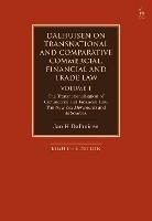 Dalhuisen on Transnational and Comparative Commercial, Financial and Trade Law Volume 1: The Transnationalisation of Commercial and Financial Law. The New Lex Mercatoria and its Sources - Jan H Dalhuisen - cover