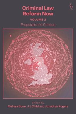 Criminal Law Reform Now, Volume 2: Proposals and Critique - cover