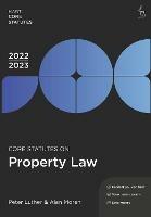 Core Statutes on Property Law 2022-23 - Peter Luther,Alan Moran - cover
