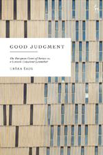 Good Judgment: The European Court of Justice as a Context-Conscious Lawmaker