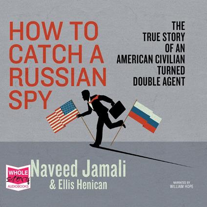 How to Catch a Russian Spy