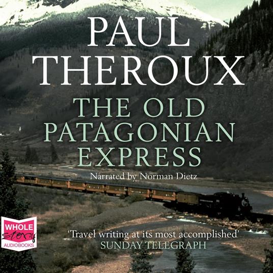 The Old Patagonian Express