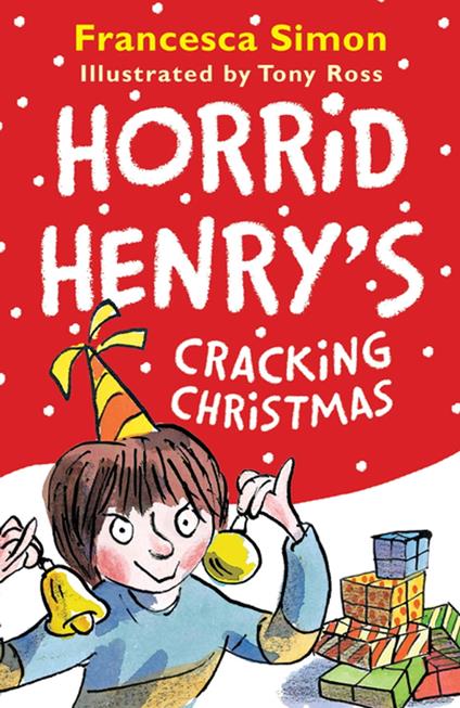 Horrid Henry's Cracking Christmas - Francesca Simon,Tony Ross - ebook