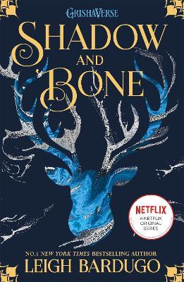 Shadow and Bone: Now a Netflix Original Series: Book 1 - Leigh Bardugo - cover