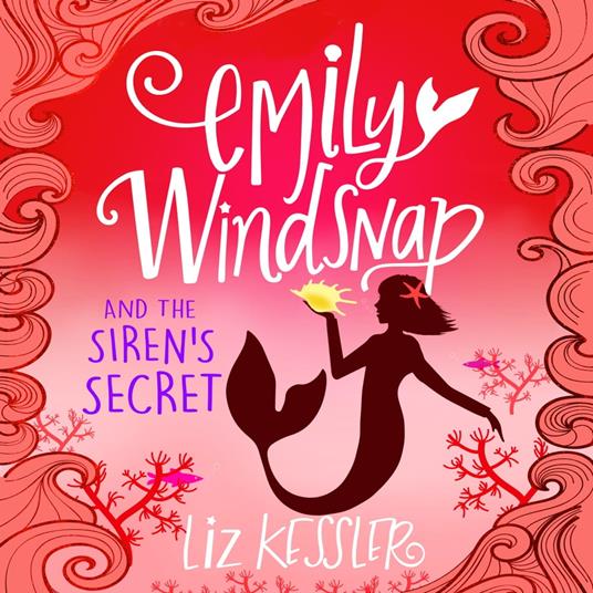 Emily Windsnap and the Siren's Secret