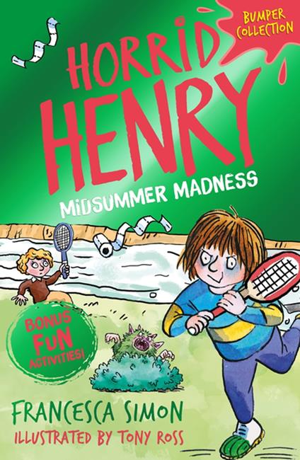 Horrid Henry: Midsummer Madness - Francesca Simon,Tony Ross - ebook