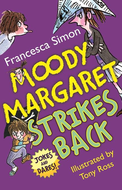 Moody Margaret Strikes Back - Francesca Simon,Tony Ross - ebook