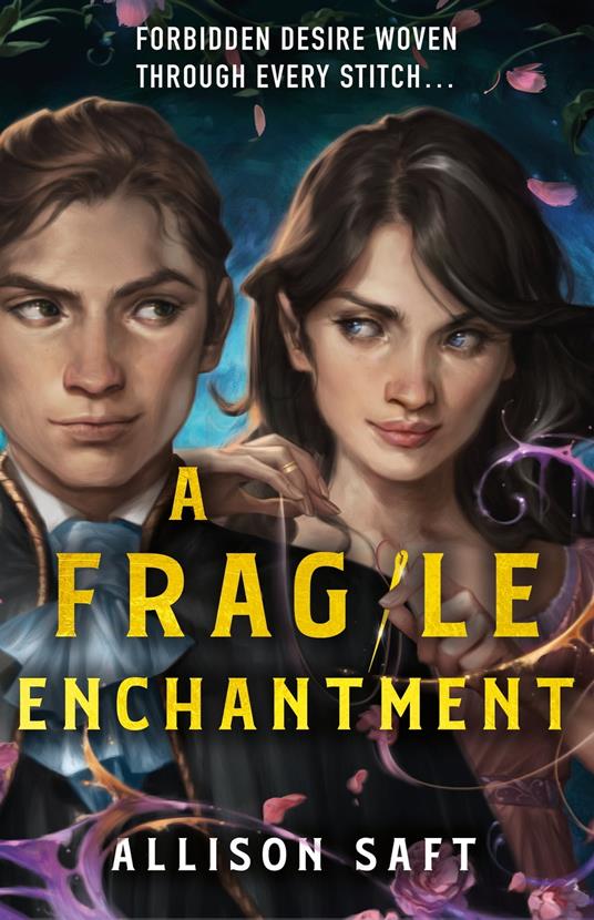 A Fragile Enchantment - Allison Saft - ebook