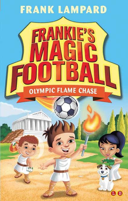Olympic Flame Chase - Frank Lampard - ebook