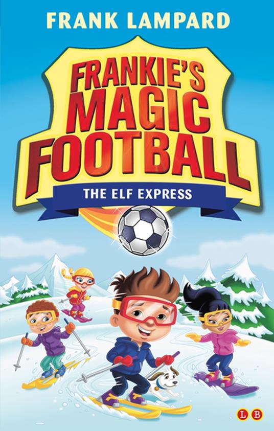 The Elf Express - Frank Lampard - ebook