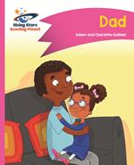 Reading Planet - Dad - Pink A: Comet Street Kids ePub