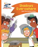 Reading Planet - Shadows Everywhere - Orange: Comet Street Kids ePub