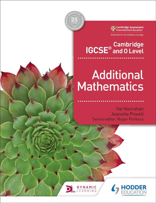 Cambridge IGCSE and O Level Additional Mathematics