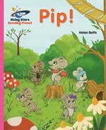 Reading Planet - Pip! - Pink A: Galaxy