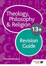 Theology Philosophy and Religion for 13+ Revision Guide