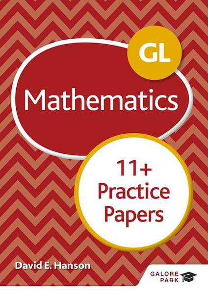 GL 11+ Mathematics Practice Papers