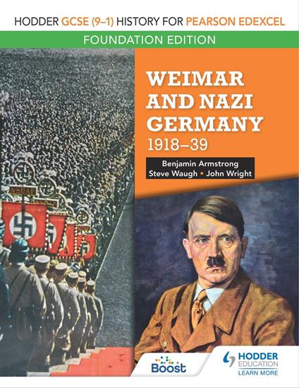 Hodder GCSE (9–1) History for Pearson Edexcel Foundation Edition: Weimar and Nazi Germany, 1918–39