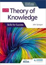 Theory of Knowledge for the IB Diploma: Skills for Success Second Edition: Skills for Success