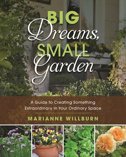 Big Dreams, Small Garden