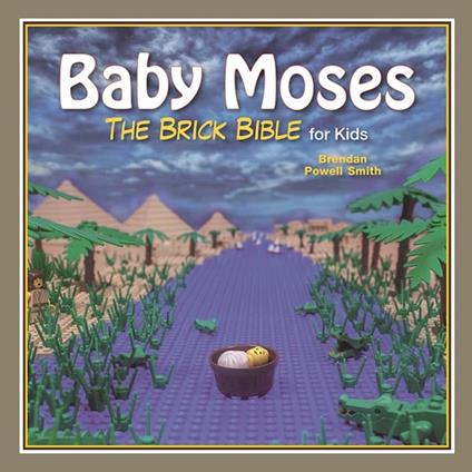 Baby Moses - Brendan Powell Smith - ebook