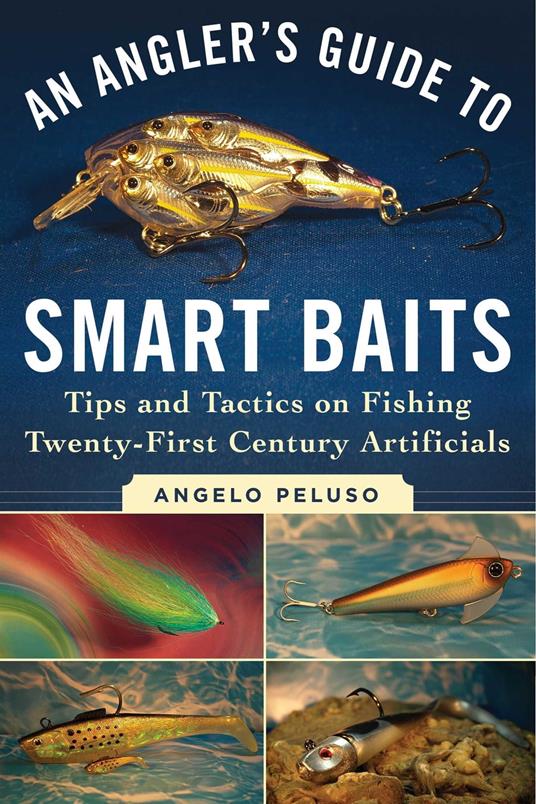 An Angler's Guide to Smart Baits