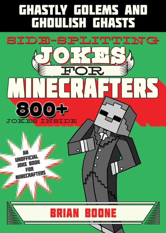 Sidesplitting Jokes for Minecrafters - Brian Boone - ebook