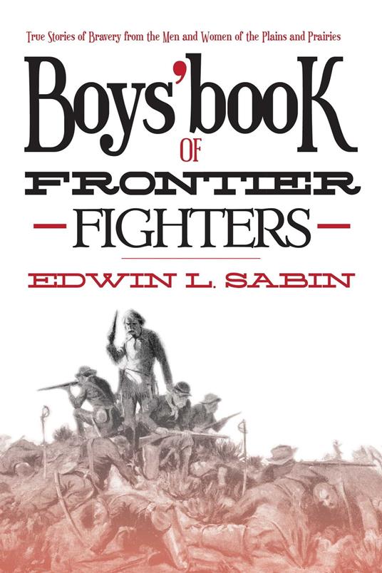 Boys' Book of Frontier Fighters