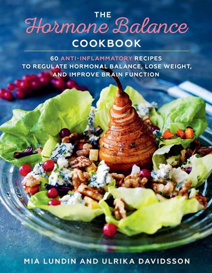 The Hormone Balance Cookbook