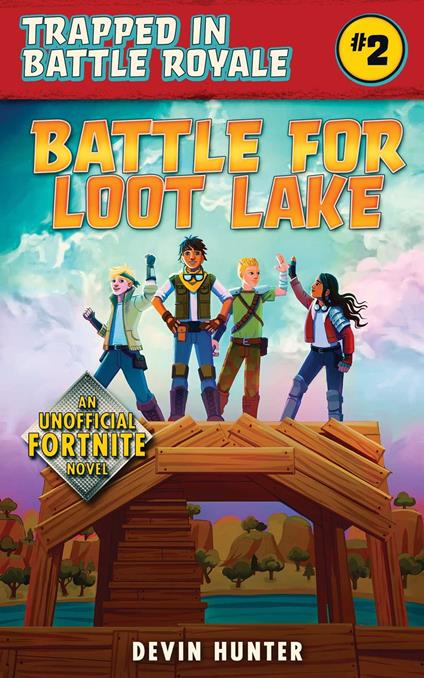 Battle for Loot Lake - Devin Hunter - ebook