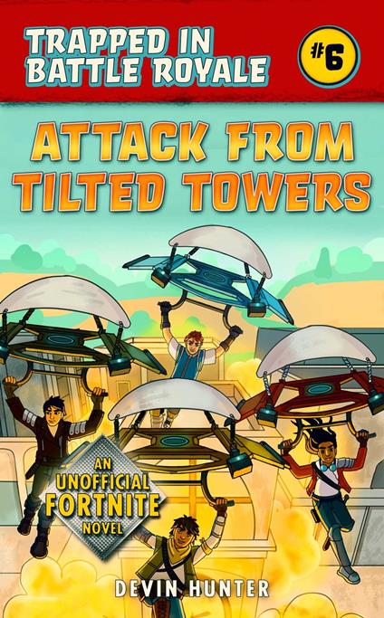 Attack from Tilted Towers - Devin Hunter - ebook