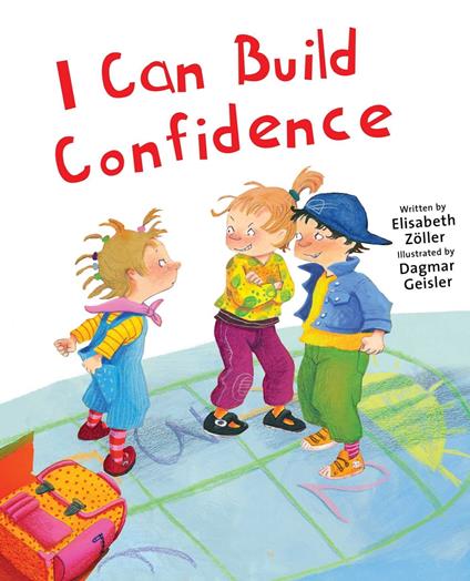 I Can Build Confidence - Elisabeth Zöller,Dagmar Geisler - ebook