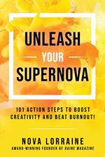 Unleash Your Supernova