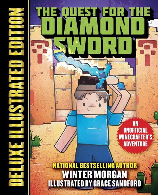 The Quest for the Diamond Sword (Deluxe Illustrated Edition) - Winter Morgan,Grace Sandford - ebook