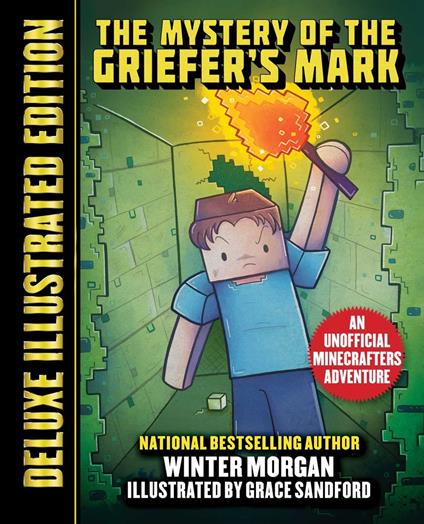 The Mystery of the Griefer's Mark (Deluxe Illustrated Edition) - Winter Morgan,Grace Sandford - ebook