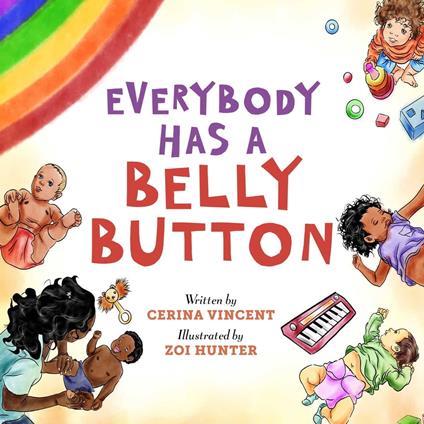 Everybody Has a Belly Button - Cerina Vincent,Zoi Hunter - ebook