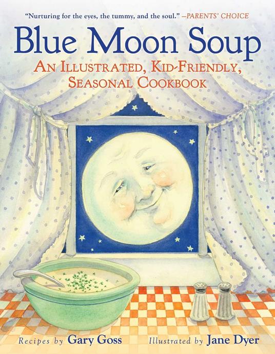 Blue Moon Soup - Gary Goss,Jane Dyer - ebook