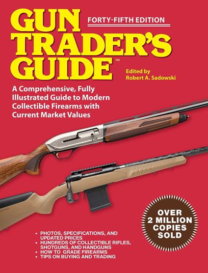 Gun Trader's Guide, Forty-Fifth Edition