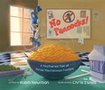 No Peacocks!: A Feathered Tale of Three Mischievous Foodies