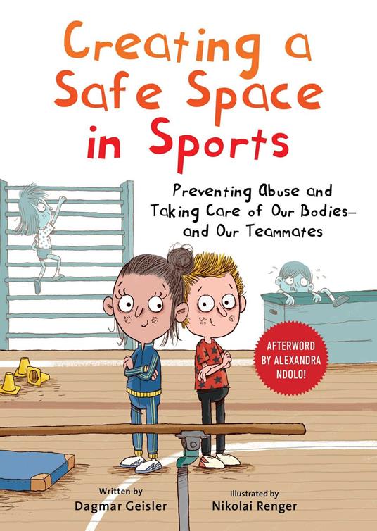 Creating a Safe Space in Sports - Dagmar Geisler,Alexandra Ndolo,Nikolai Renger,Andy Jones Berasaluce - ebook