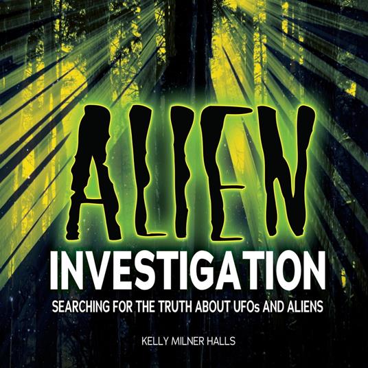 Alien Investigation - Milner, Halls Kelly - Audiolibro in inglese | IBS