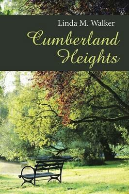 Cumberland Heights - Linda M Walker - cover